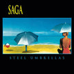 Saga / Steel Umbrellas - LP