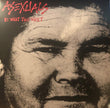 Asexuals / Be What You Want - LP RED