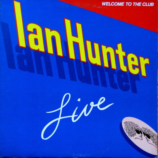 Ian Hunter / Welcome To The Club Live - 2LP Used