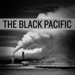 The Black Pacific / The Black Pacific - LP Used