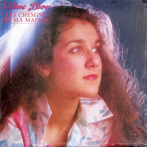 Céline Dion ‎/ Les Chemins De Ma Maison - LP (Used)