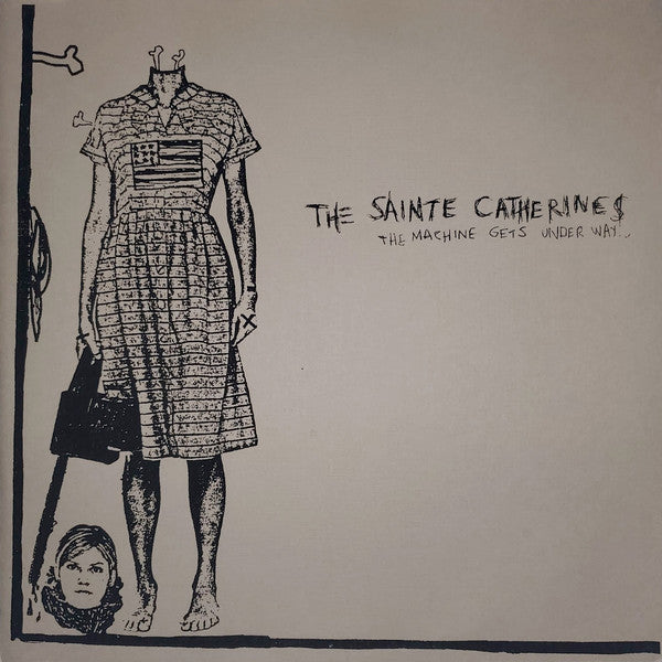 The Sainte Catherines ‎/ The Machine Gets Under Way - LP 12'' GOLD