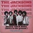 The Jacksons / Shake Your Body (Down To The Ground) - LP 12'' Used