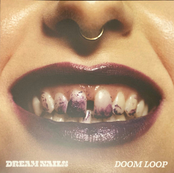 Dream Nails / Doom Loop - LP Used CLEAR