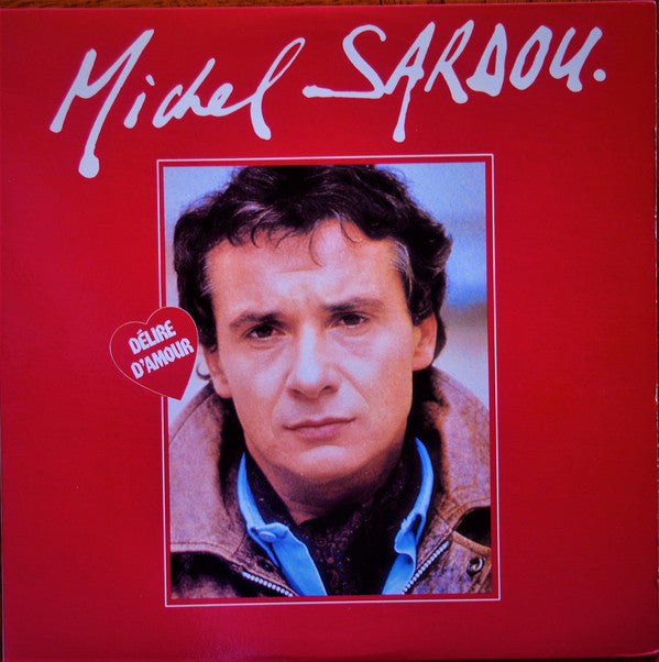 Michel Sardou / Délire D'amour - LP Used