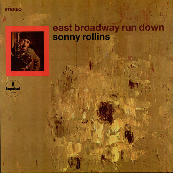 Sonny Rollins / East Broadway Run Down - LP