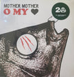 Mother Mother / O My Heart - LP RED