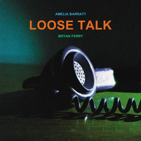Bryan Ferry, Amelia Barratt / Loose Talk - LP