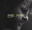 Vincent Vallières / Au travers de la route : Compilation 1999/2024 - LP