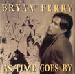 Bryan Ferry / As Time Goes By - LP COLOR
