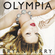 Bryan Ferry / Olympia - CD