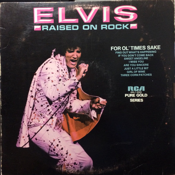 Elvis Presley / Raised On Rock : For Ol' Times Sake - LP USED