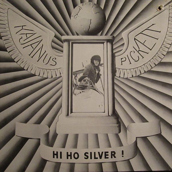 Kajanus Pickett / Hi Ho Silver - LP USED