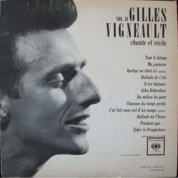 Gilles Vigneault / Vol. II Chante Et Récite - LP USED
