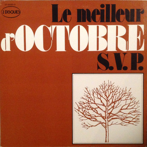 Octobre / Le Meilleur D'Octobre S.V.P. - LP Used