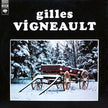 Gilles Vigneault / Les Grands Succès De Gilles Vigneault - 2LP Used