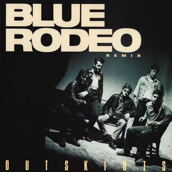 Blue Rodeo / Outskirts Remix - 2LP
