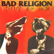 Bad Religion / Recipe For Hate - LP