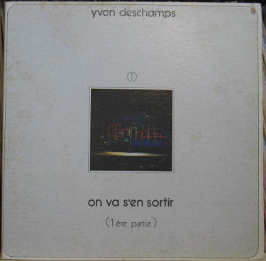 Yvon Deschamps / On Va S'En Sortir (1ère Partie) - LP USED