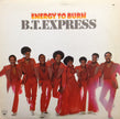 B.T. Express / Energy To Burn - LP Used