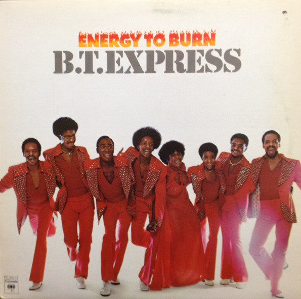 B.T. Express / Energy To Burn - LP Used