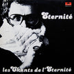 Eternité / Les Chants De L'Éternité - LP USED