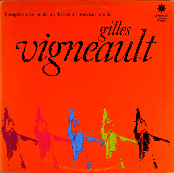 Gilles Vigneault / Enregistrement Public Au Théâtre Du Nouveau Monde - LP Used
