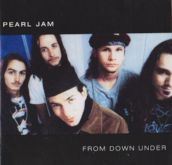 Pearl Jam / From Down Under - CD (Used)