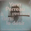 Yann Perreau / À Genoux Dans Le Désir - LP