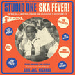 Various / Studio One Ska Fever! (More Ska Sounds From Sir Coxsone's Downbeat) - CD