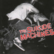 The Suicide Machines / Destruction By Definition - LP