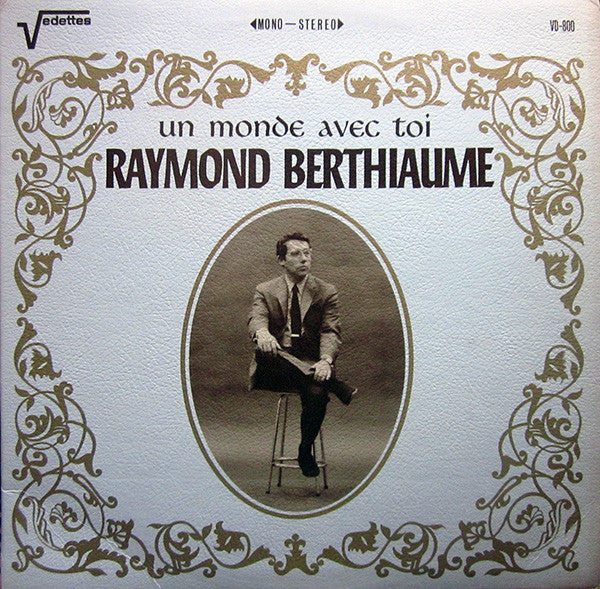 Raymond Berthiaume / Un Monde Avec Toi - LP Used