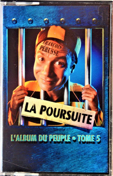 François Pérusse / L'Album Du Peuple Tome 5: La Poursuite - K7 (Used)