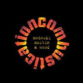 Medeski Martin & Wood / Combustication - 2LP
