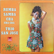 Trio San José / Rumba Samba Cha-Cha-Cha - LP Used