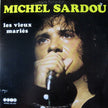 Michel Sardou / Les Vieux Mariés - LP Used