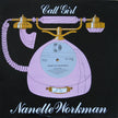 Nanette Workman / Call Girl - 12