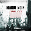 Mardi Noir / Le Grand Réveil - LP