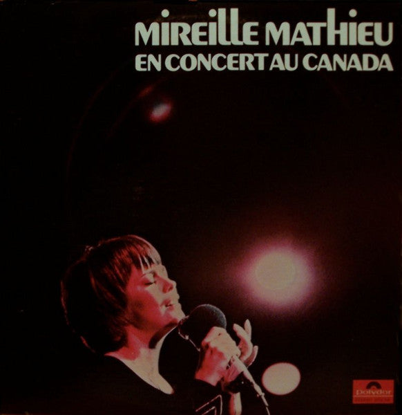 Mireille Mathieu / Mireille Mathieu En Concert Au Canada - 2LP Used