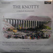 Cast Of The Victoria Theatre, Stoke-On-Trent / The Knotty A Musical Documentary - LP (used)