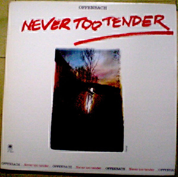 Offenbach / Never Too Tender - 2LP