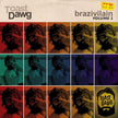 Toast Dawg / Brazivillain Vol. Ii (Vinyle) - LP