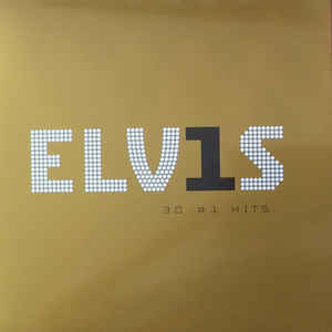 Elvis Presley ‎/ ELV1S 30 #1 Hits - 2LP