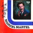 Marcel Martel / J'ai Le Goût De Toi - LP (used)