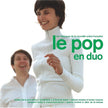 Various / Les Chansons De La Nouvelle Scène Française, Le Pop en Duo - LP