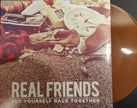 Real Friends / Put Yourself Back Together - LP Coffee (Used)