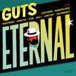 Guts / Eternal - 2LP