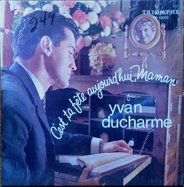 Yvan Ducharme ‎/ C'est Ta Fête Aujourd'hui, Maman - LP Used