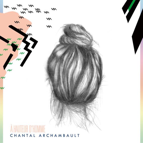 Chantal Archambault / À hauteur d'homme (EP) - CD