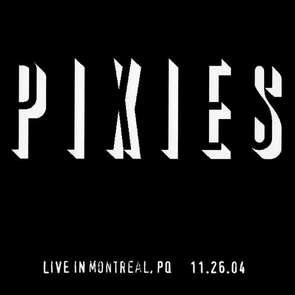 Pixies / Live In Montreal, PQ - 11.26.04 - CD (Used)